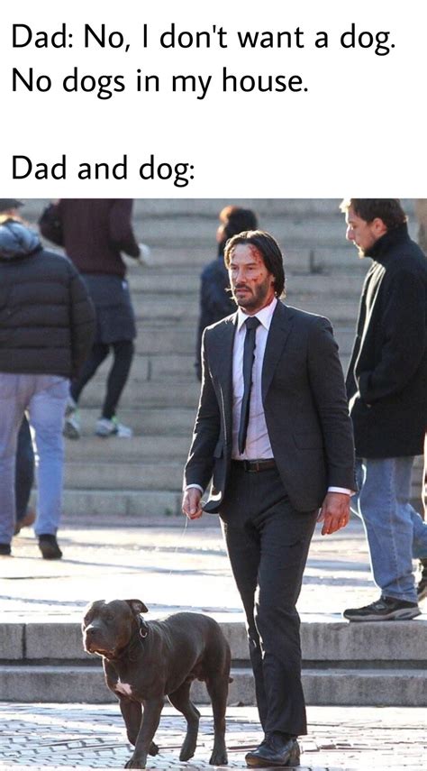 Dad=John Wick : r/memes
