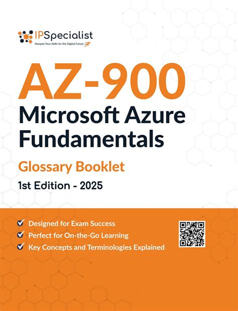AZ-900: Microsoft Azure Fundamentals Glossary Booklet: 1st Edition ...