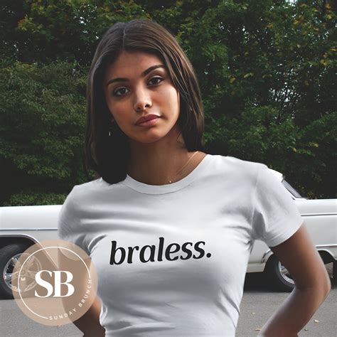 Braless. T-shirt - Etsy