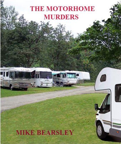 The Motorhome Murders eBook : Bearsley, Mike: Amazon.in: Books