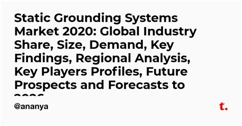 Static Grounding Systems Market 2020: Global Industry Share, Size ...