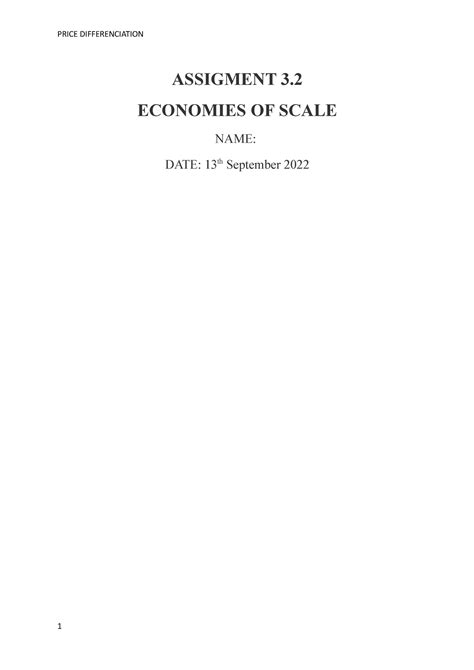 Price Differenciation 3.2 economics - ASSIGMENT 3. ECONOMIES OF SCALE ...
