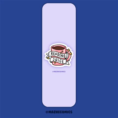 Reading Juice Long Bookmark – MazheComics