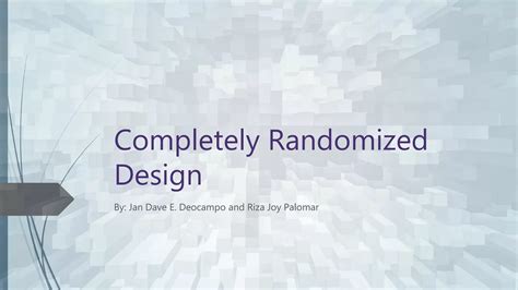 Completely randomized-design | PPTX