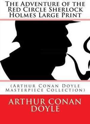 The Adventure of the Red Circle Sherlock Holmes Large Print: Buy The ...