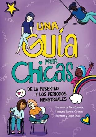 Una Guia para Chicas de la Pubertad y los Periodos Menstruales ...