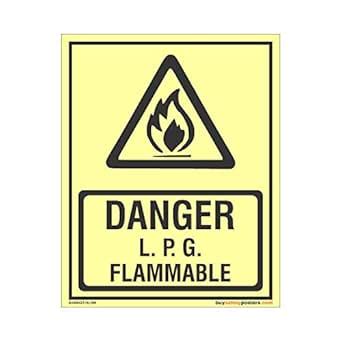 buysafetyposters.com - Danger LPG Flammable Glow Sign - Glow In Dark ...