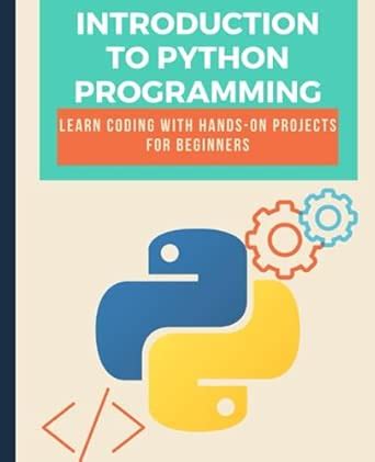 Buy Introduction to Python Programming Learn Coding with Hands-On ...