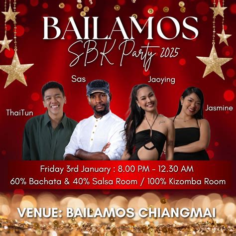 Bailamos SBK Party 2025, Bailamos Chiangmai by JaoYing, Chiang Mai, 3 ...