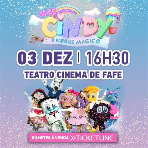 “Miss Cindy e o Parque Mágico” no Teatro Cinema de Fafe