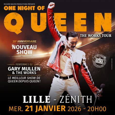 One Night of Queen - Zénith de Lille