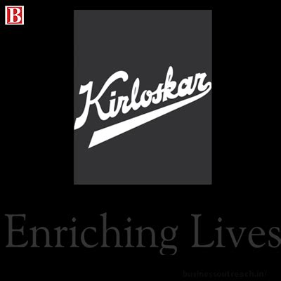 Kirloskar group companies to focus and modify the future-ready and ...
