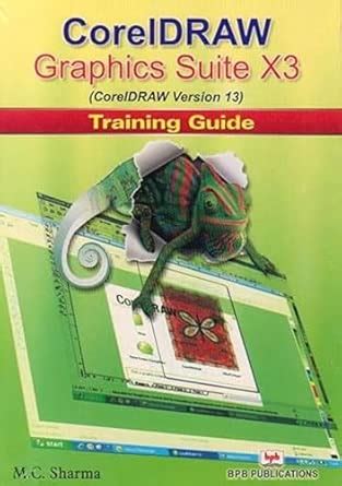Buy CorelDRAW Graphics Suite X3 Training Guide Book Online at Low ...