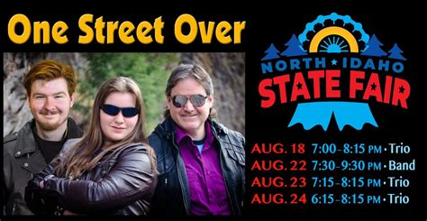 One Street Over at North Idaho State Fair, Kootenai County Fairgrounds ...