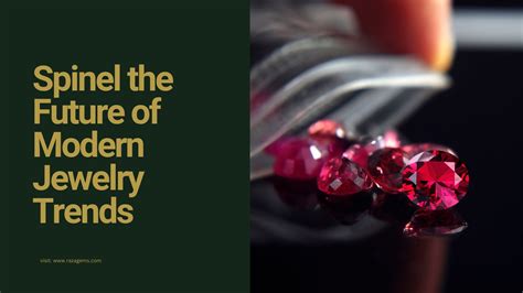Is Spinel the Future of Modern Jewelry Trends? – Raza Gems LLC