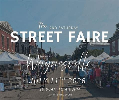 Waynesville Street Faire July, Downtown Waynesville Ohio, 11 July 2026 ...