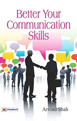 BETTER YOUR COMMUNICATION SKILLS: Developing a solid foundation in ...