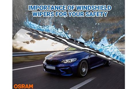 Importance of windshield wipers for your safety | Autocar Professional