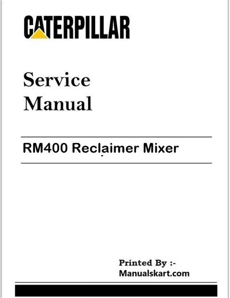 Caterpillar RM400 Reclaimer Mixer Repair Service Pdf Manual
