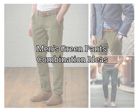 Men's green pants combinations: 10 Ideas + Style Tips