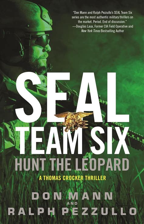 SEAL Team Six: Hunt the Leopard: A Thomas Crocker Thriller: 8 : Mann ...