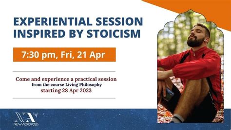 Experiential session inspired by Stoicism, New Acropolis Bangalore ...