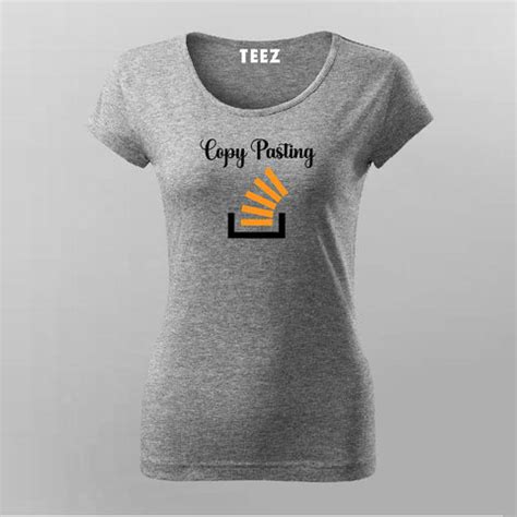 Copy paste Programmer from Stack Overflow T-Shirt For Women - TEEZ.in