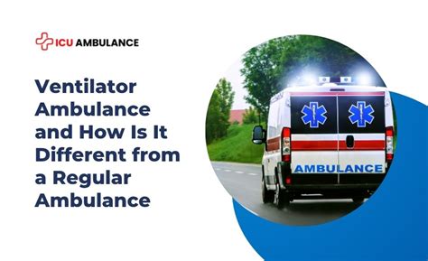 Ventilator Ambulance vs Regular Ambulance in Lucknow | ICU Ambulance