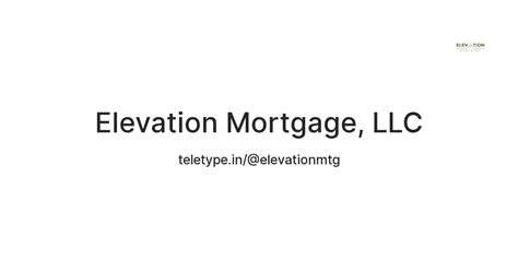 Elevation Mortgage, LLC — Teletype