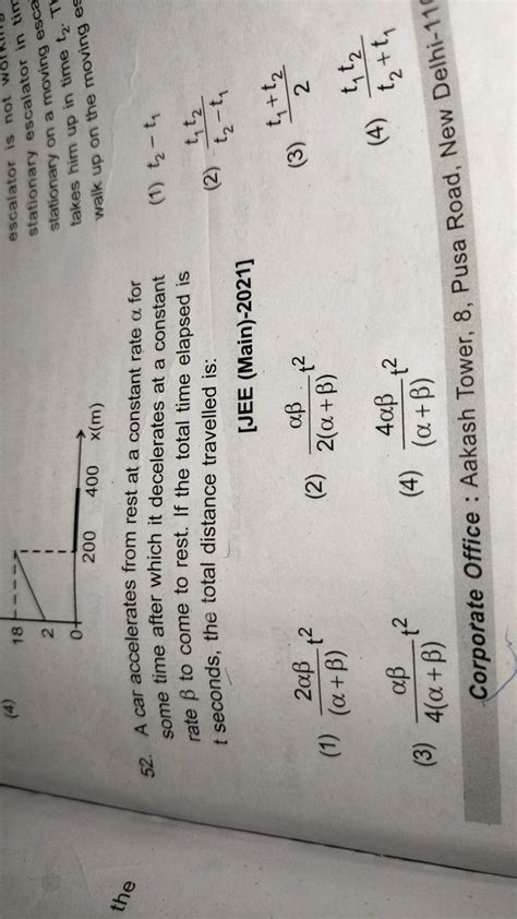 52. A car accelerates from rest at a constant rate α for scalator is not