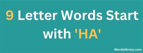 9 Letter Words Starting with 'HA'