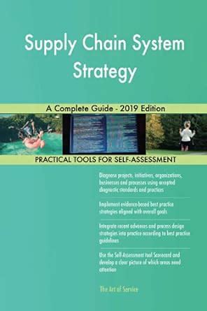 Buy Supply Chain System Strategy A Complete Guide - 2019 Edition Book ...