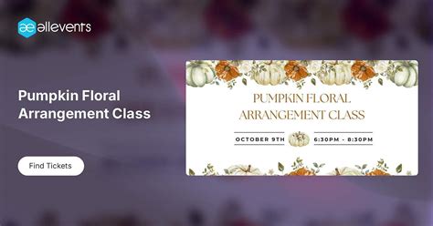 Pumpkin Floral Arrangement Class, 2670 Madison St Suite D, Clarksville ...