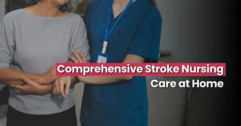 Home-Based Stroke Nursing Care | Professional help
