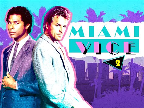 Watch Miami Vice Season 2 | Prime Video