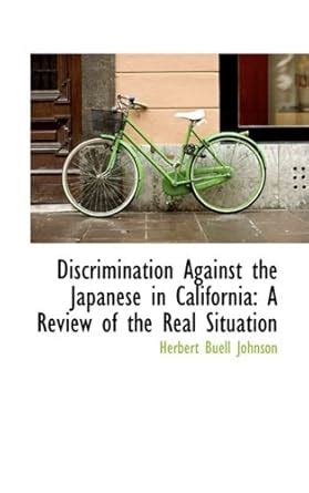 Amazon.in: Buy Discrimination Against the Japanese in California: A ...