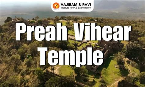 Preah Vihear Temple, Location, History, Architecture, News