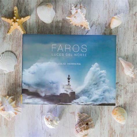 Faros, luces del norte | Paisaje y fotografía