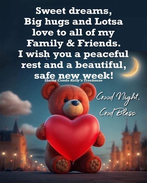 Sweet Dreams, Big Hugs And Lots Of Love To My Family & Friends ...