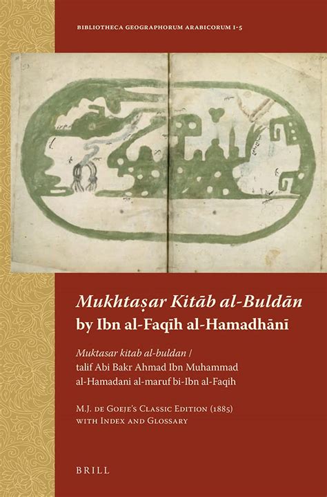 Buy Mukhtasar Kitab al-Buldan by Ibn al-Faqih al-Hamadhani: Muktasar ...