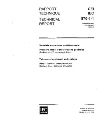 IEC/TR 60870-1-1 Ed. 1.0 b:1988, Telecontrol equipment and systems ...