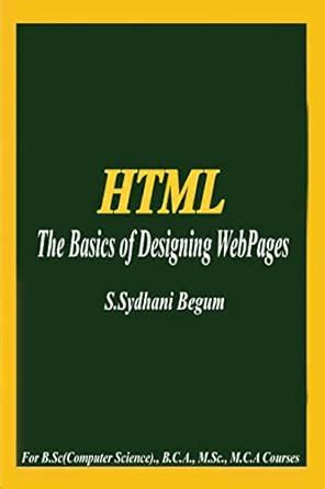 Buy HTML - The Basics of Designing Webpages Book Online at Low Prices ...