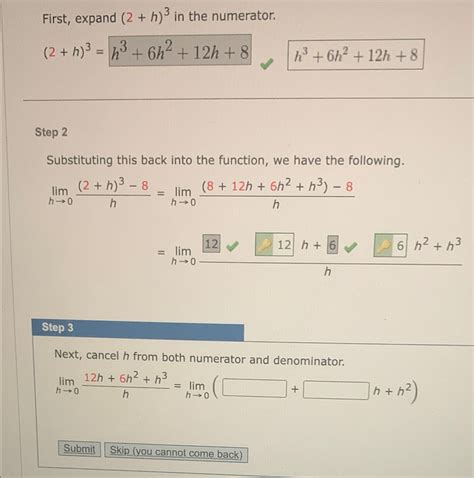 Solved First, expand (2+h)3 ﻿in the numerator.(2+h)3=Step | Chegg.com