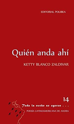 Quién anda ahí (Spanish Edition) eBook : Blanco Zaldivar, Ketty: Amazon ...