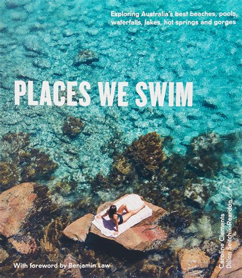 Buy Places We Swim: Exploring Australia's Best Beaches, Pools ...