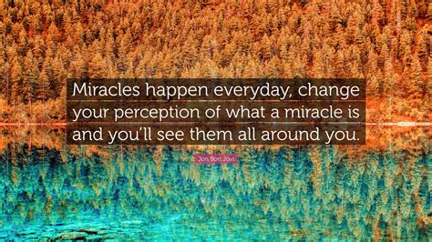Miracles Happen Quotes