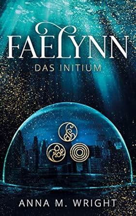 Buy Faelynn - Das Initium Book Online at Low Prices in India | Faelynn ...