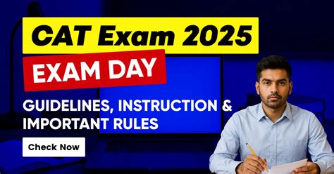 CAT Exam 2025: Exam Day Guidelines, Instruction & Important Rules ...
