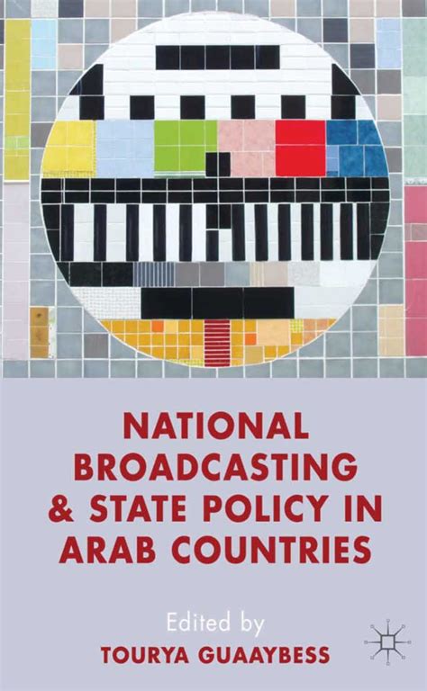 National Broadcasting and State Policy in Arab Countries eBook ...