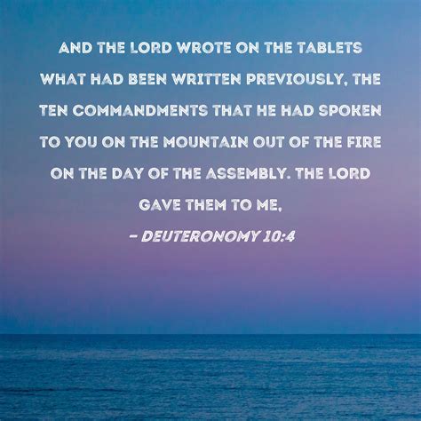 Deuteronomy 10:4 And the LORD wrote on the tablets what had been ...